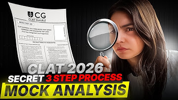 How to Analyse Mocks for CLAT 2026 | Best Mock Analysis Method to Improve Scores