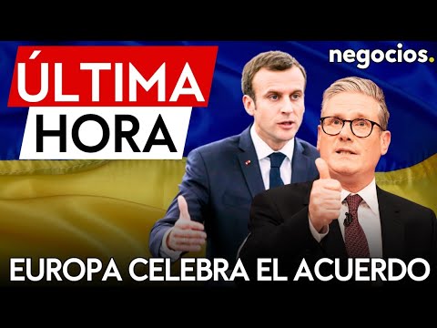 &Uacute;LTIMA HORA | Macron y Starmer celebran el acuerdo de Trump y Ucrania