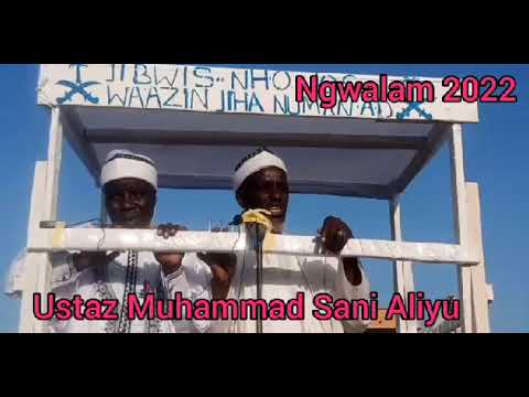 Wa Azin Ngwalang 2022 Ustaz Muhammad Sani Aliyu