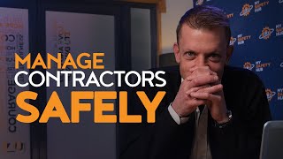 How to Manage Contractors (and Why You Should)