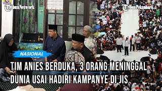 3 Orang Dilaporkan Meninggal Dunia saat Ikut Kampanye Akbar Anies-Muhaimin di JIS