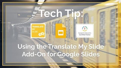 Translate My Slide Add On