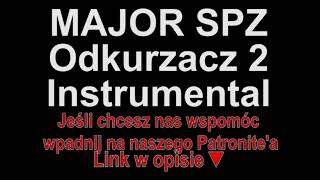 MAJOR SPZ - Odkurzacz 2 Instrumental (Piosenki dla widzów)