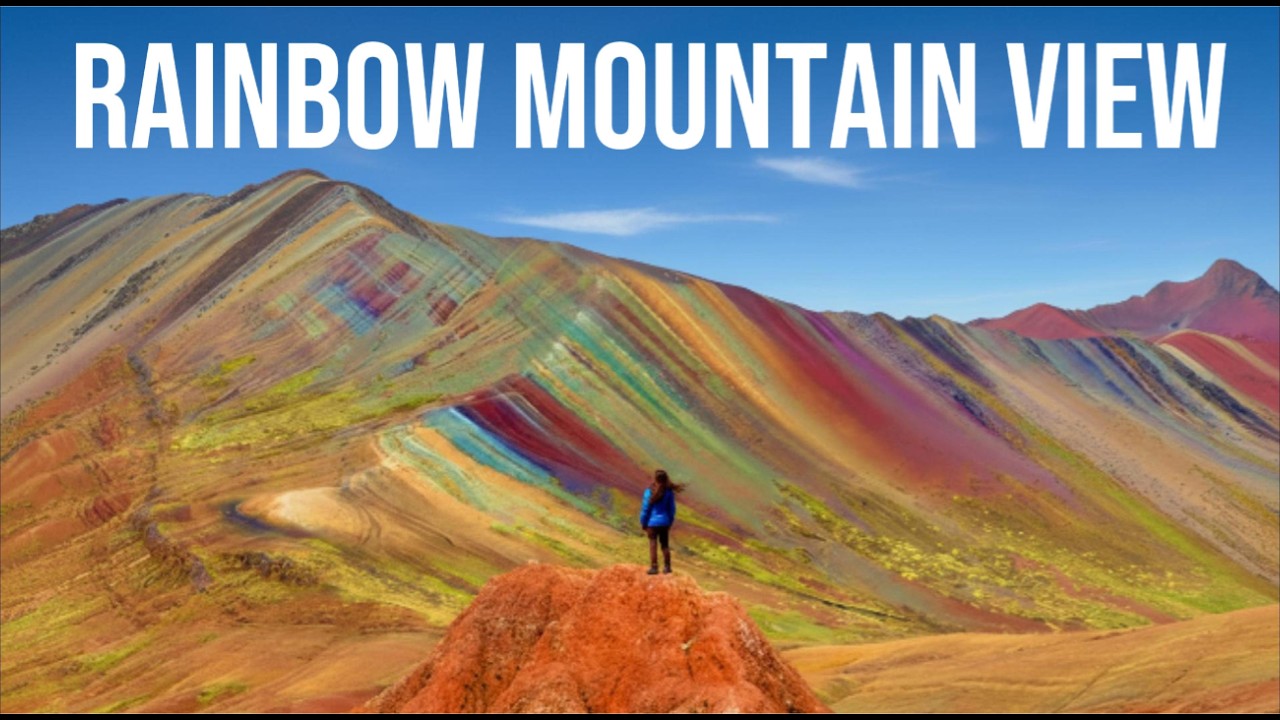 Vinicunca Rainbow Mountain View 🌈 | Chill Upbeat Music That Take Your Breath Away