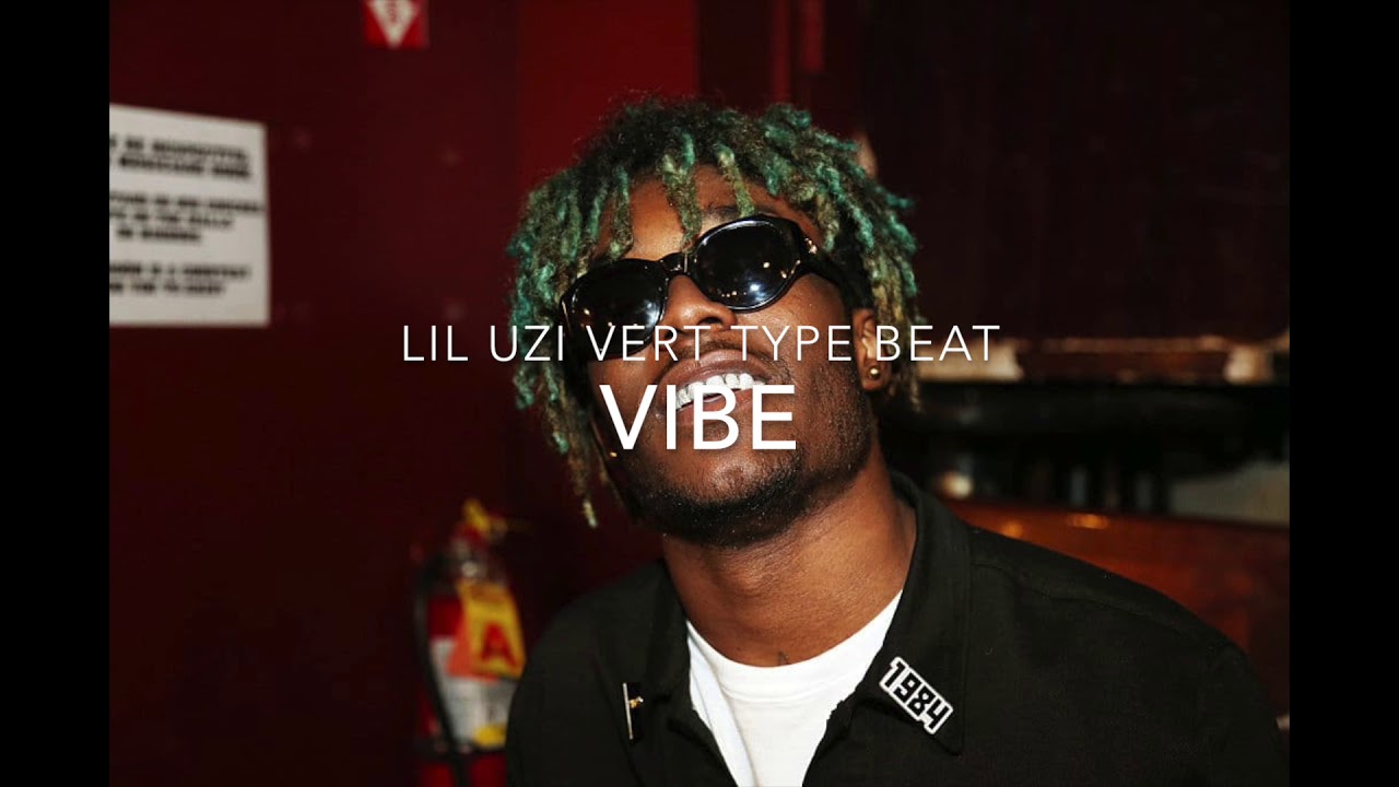 Lil Uzi Vert type beat "Vibe"