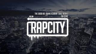 50 Cent - The Good Die Young (Cookin' Soul Remix) Resimi