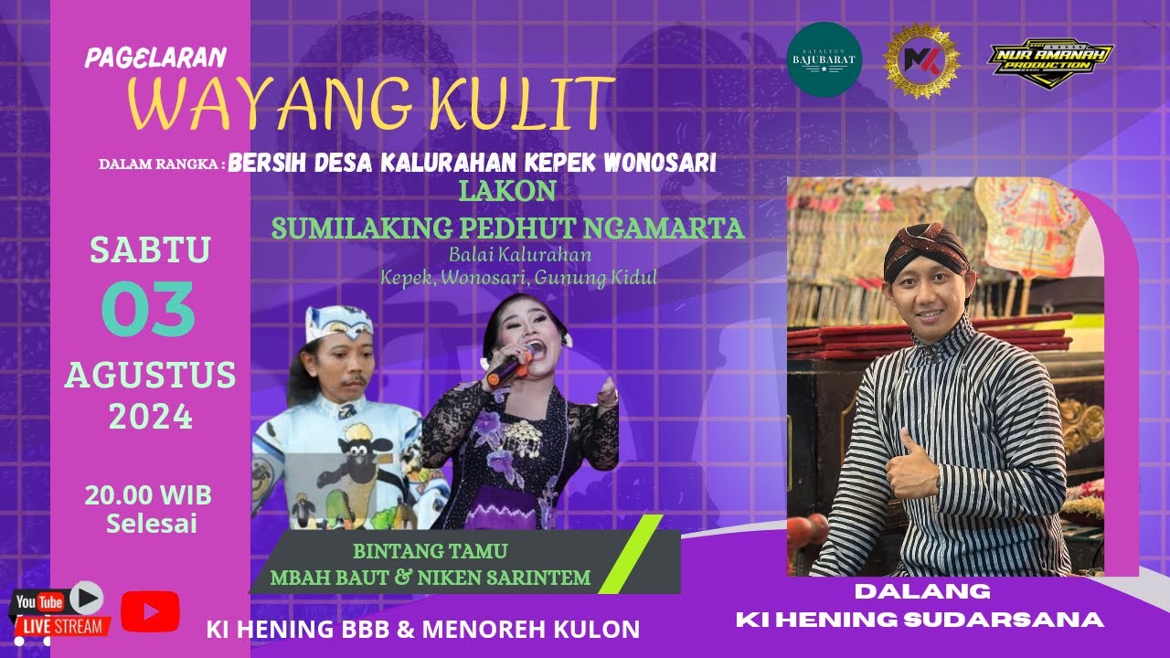 #wayangkulit KI HENING SUDARSANA II LAKON SUMILAKING PEDHUT NGAMARTA II BT MBAH BAUT & NIKEN