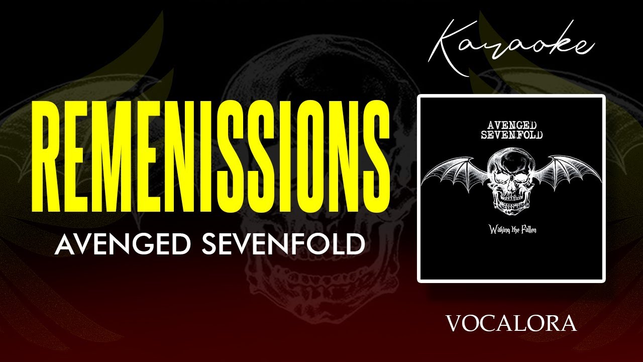 Avenged Sevenfold - Remenissions (Karaoke Version)