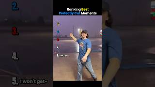 Ranking Best Perfectly Cut Moments