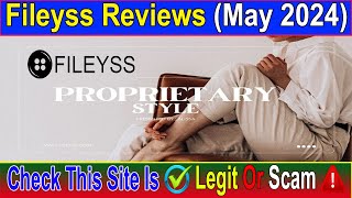 Fileyss Reviews (May 2024) Watch the Video & Know Scam or Legit ! Scam Advice