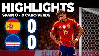 Spain vs Cabo Verde 0-0 Highlights | FIFA World Cup 2026 Group H