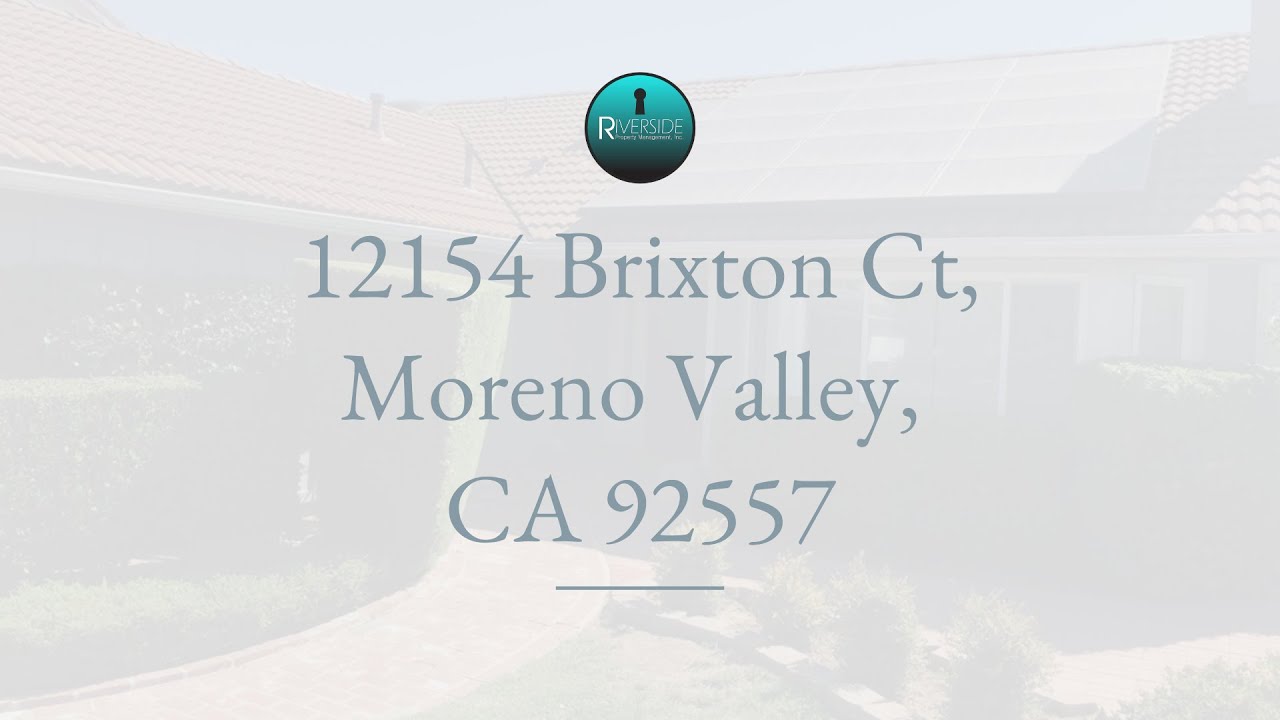 12154 Brixton Ct, Moreno Valley, CA 92557 YouTube