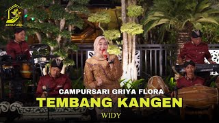 TEMBANG KANGEN ❤️ WIDY ❤️ CAMPURSARI GRIYA FLORA - SINTANG - KALBAR ❤️