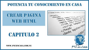 Crear pagina web html - Capitulo 2 (etiquetas basicas html)