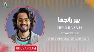 Heer Ranjha | Bhuvan Bam | With English Subtitles | Lyrics | Visionistan