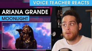Voice Teacher Reacts to Ariana Grande - Moonlight (Live Dangerous Woman Diaries)