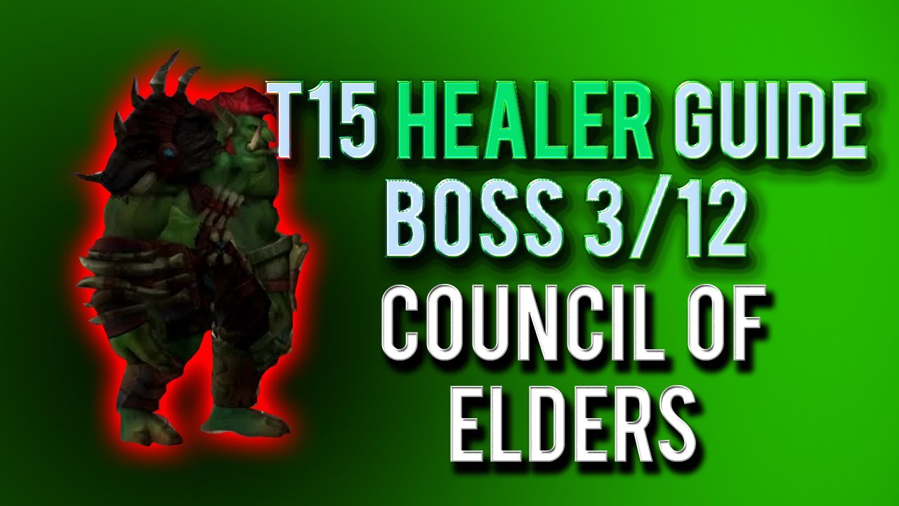 "The Council of Elders" HEALER Guide → Boss 3/12 in Throne of Thunder