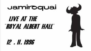 Jamiroquai - Use the Force (Live at the Royal Albert Hall, 12.11.1996) 8-15