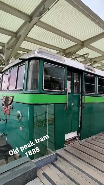 Old Peak Tram was built May 1888 HONG KONG