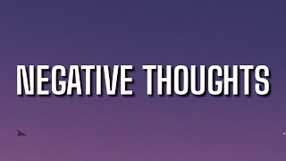 Josh A - NEGATIVE THOUGHTS (Lyrics)