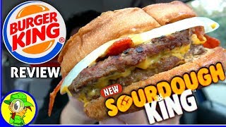 Burger King Sourdough King Food Review