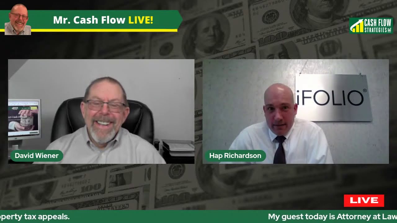 Property Tax Appeals - Mr. Cash Flow LIVE! with Atty Hap Richardson