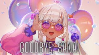 Goodbye, Sana!