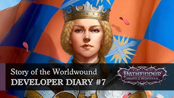 Story of the Worldwound | Wrath of the Righteous Developer Diary #7