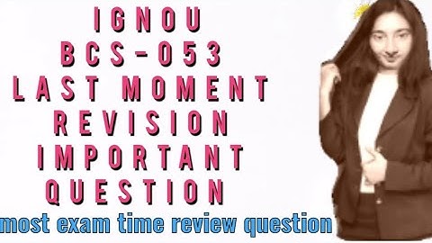 IGNOU #BCS053 LAST MOMENT REVISION FOR DEC2021 most important question #arpitashilpi Web Programming