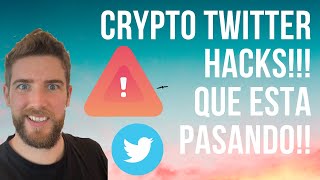 CRYPTO TWITTER HACKEO!!!! QUE ESTA PASANDO???