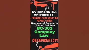 Company Law Kuk B.Com 3rd Sem Question Paper Previous Year December 2019 Exam Capital Rahul Jangra
