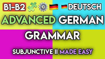 Master German Subjunctive II (Konjunktiv II): 66+ Advanced Exercises to Sound Like a Native (B1-B2)