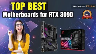 Best Motherboards for RTX 3090 2021 ✅ Best Motherboards for RTX 3090 2021 ✅