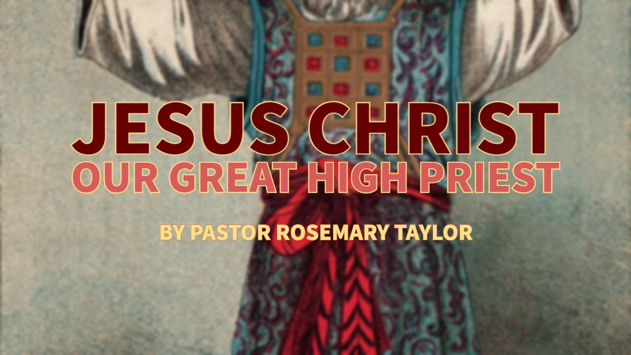 Jesus Christ - Our Great High Priest - YouTube
