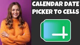 How To Add Calendar Date Picker To Cells In Google Sheets (2026) | Google Sheets Tutorial