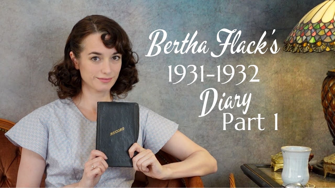 Bertha Virginia Flack's 1931-1932 Diary - Part 1 - YouTube