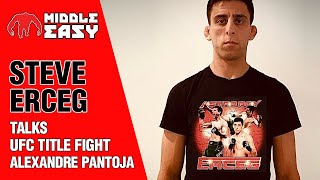 Steve Erceg admits he’s ‘lucky’ to be fighting for UFC Title, talks Alexandre Pantoja UFC 301