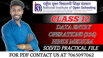 NIOS Class 12 Data Entry Operations (336) Hindi Medium Practical File || NIOS Data Entry Practical