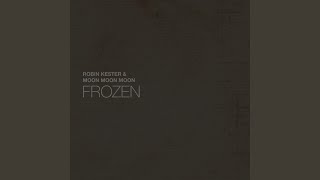 Frozen (feat. Moon Moon Moon)