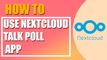 How to use Talk poll app in Nextcloud