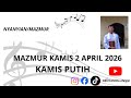 Mazmur Kamis Putih Edisi Baru 2 April 2026 Tahun 2026