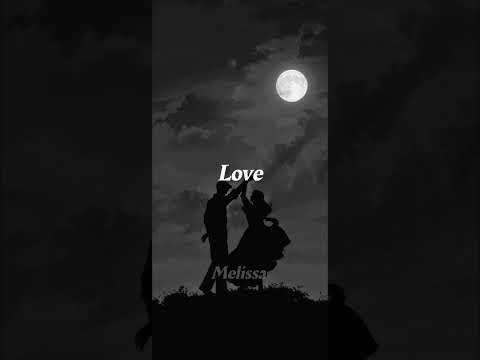 مجرد أغنية صينية من دون موسيقى My Love Melissa 