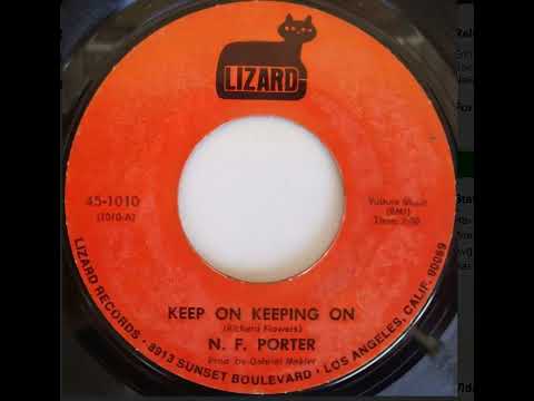 N F  Porter - Keep On Keeping On - US Lizard Records released 1971