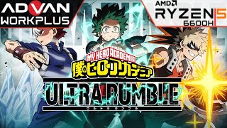 BOKU NO HERO - ULTRA RUMBLE | Advan Workplus Ryzen 5 6600H Radeon 660M