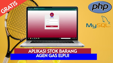 Review Source Code Aplikasi Stok Barang Agen Gas Elpiji Berbasis Web Gratis