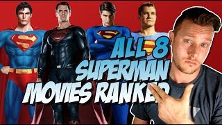 All Eight Superman Movies Ranked From Worst to Best!