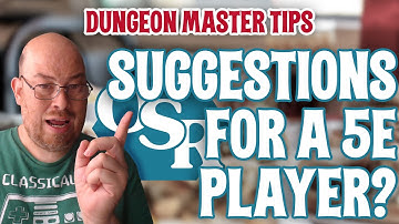 DM Tips: OSR Recommendations for a 5E Player?