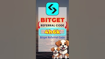 Bitget Referral Code 2025 How To Use And Maximize Benefits With "4h6k"