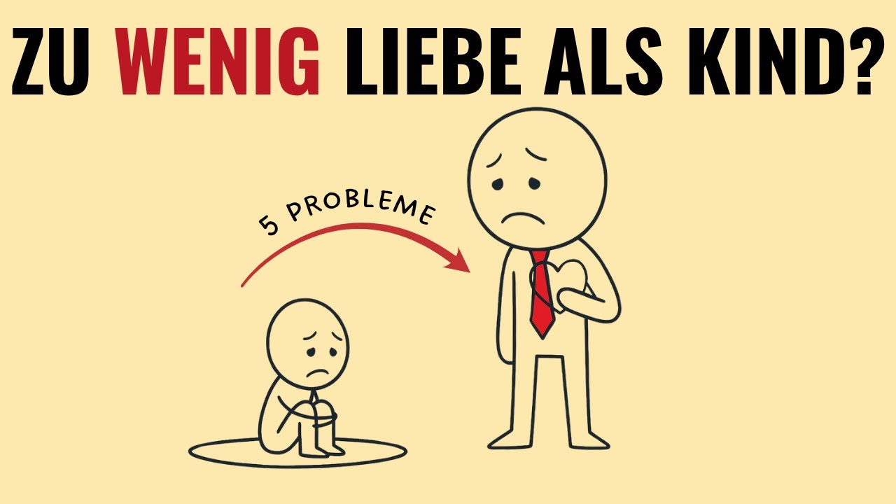 5 Zeichen, dass du als Kind zu wenig Liebe erfahren hast