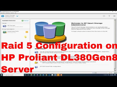 Raid 5 Configuration on HP Proliant DL 380 Gen8 Server